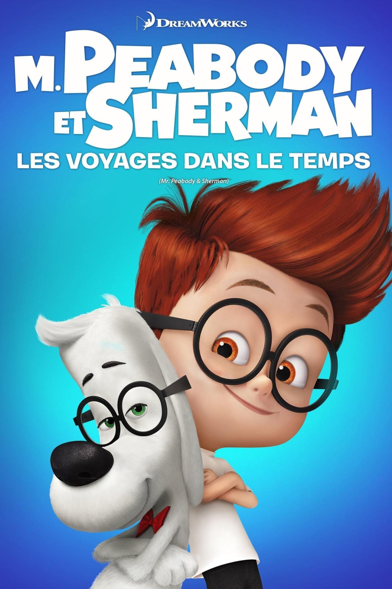 Affiche du film M. Peabody et Sherman : Les voyages dans le temps poster