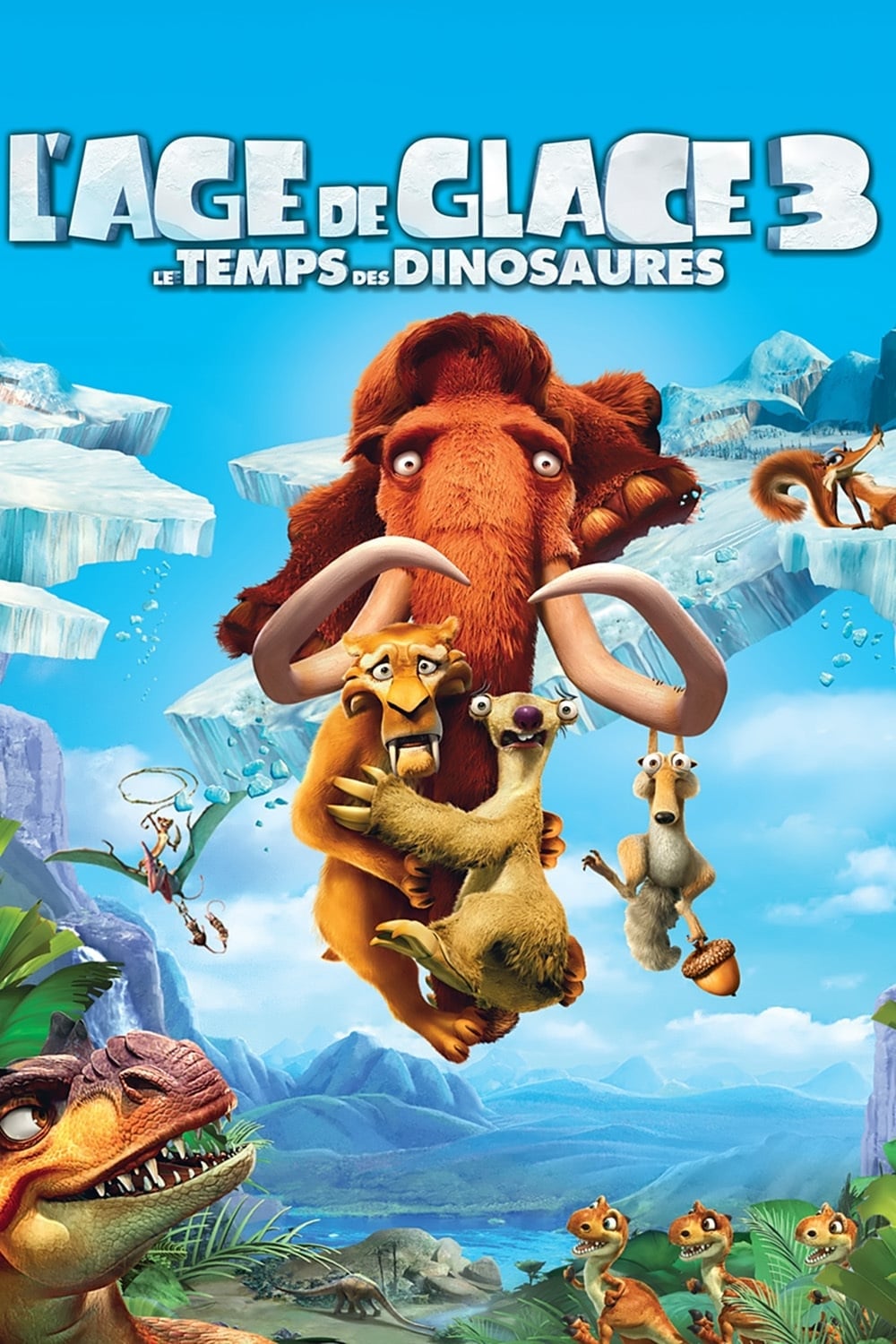 Affiche du film L'Âge de glace 3 : Le Temps des dinosaures poster