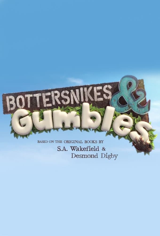 Affiche de la série Bottersnikes & Gumbles poster