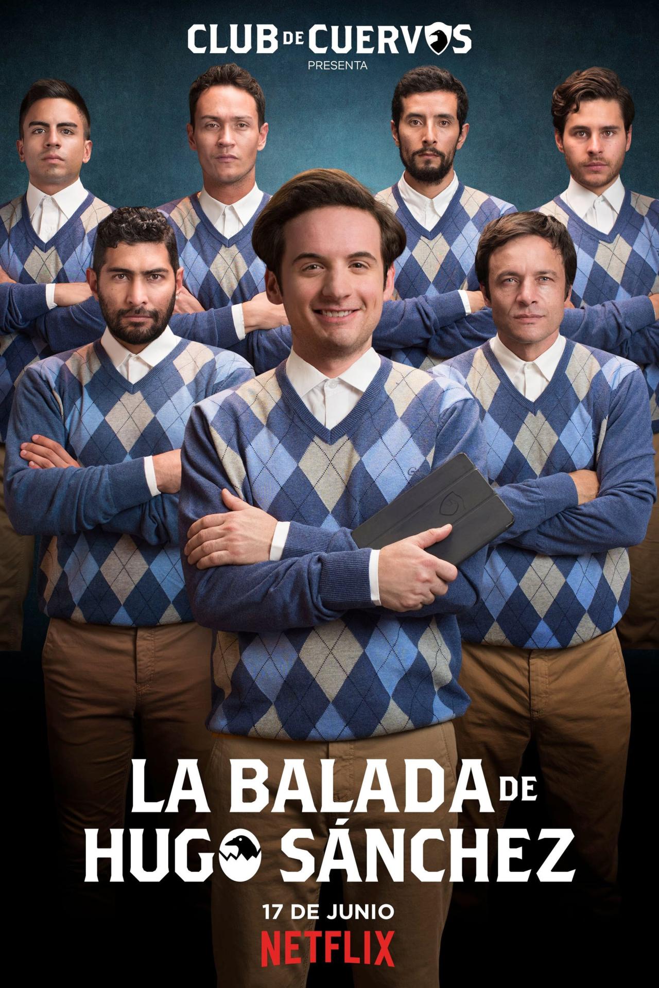 Affiche de la série Club de Cuervos : La ballade d'Hugo Sánchez poster