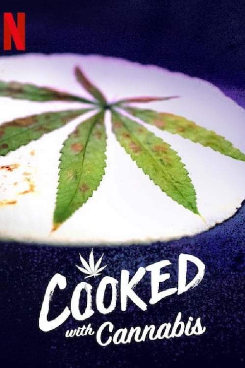 Affiche de la série Cooked With Cannabis poster