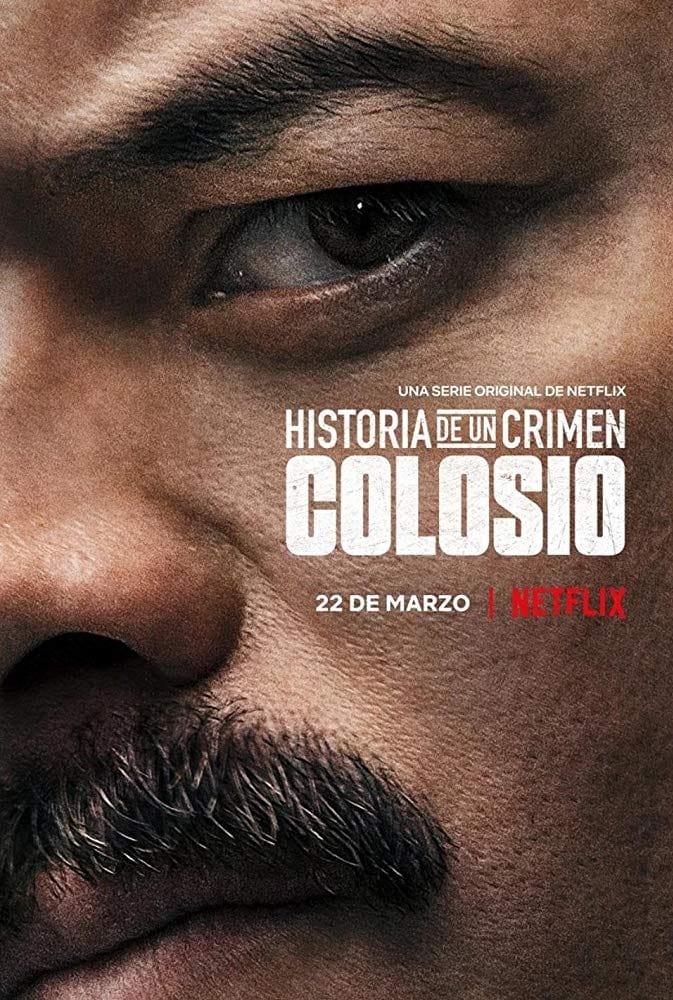 Affiche de la série Historia De Un Crimen: Colosio