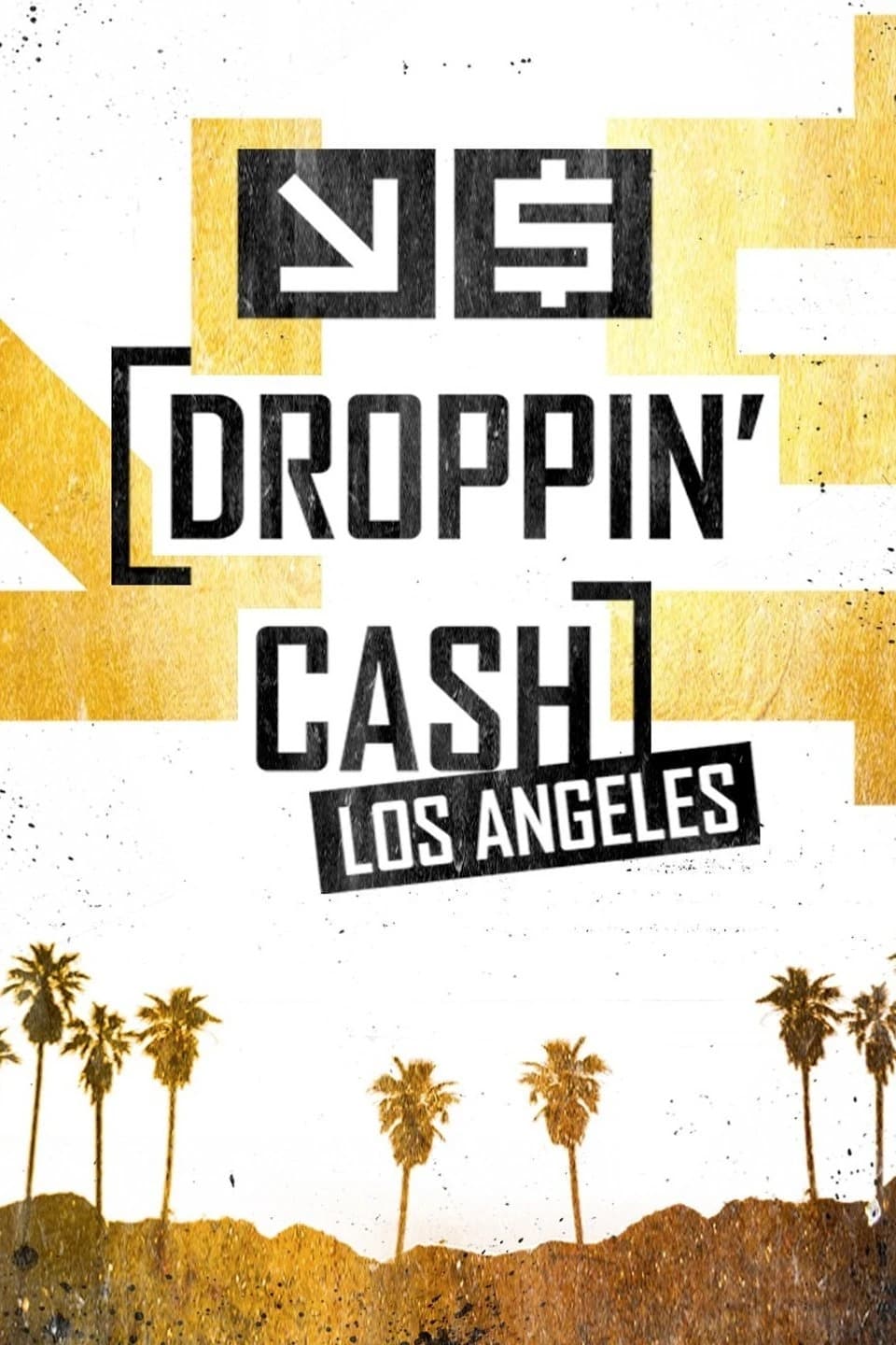 Affiche de la série Du cash à gogo : Los Angeles poster