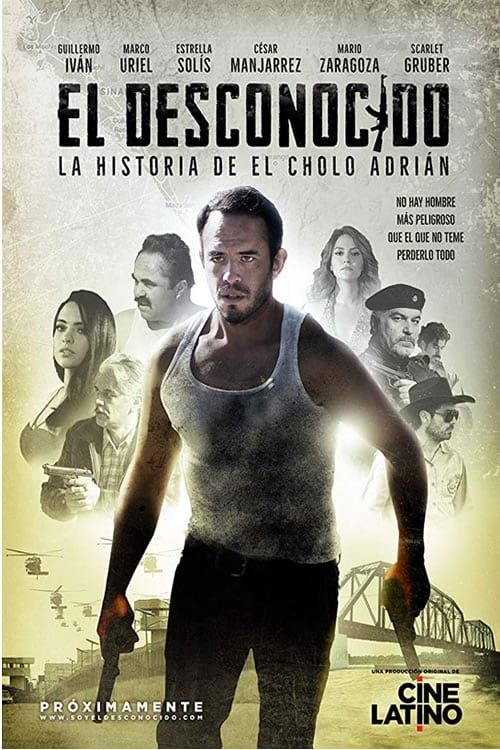 Affiche de la série El Desconocido: aka El Cholo poster