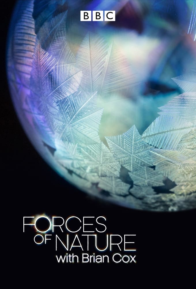Les saisons de Forces of Nature with Brian Cox sont-elles disponibles sur Netflix ou autre ?