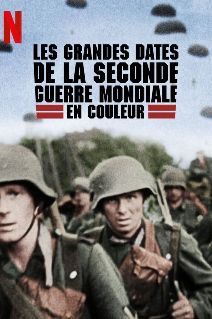 Affiche de la série Les Grandes dates de la Seconde Guerre mondiale en couleur poster