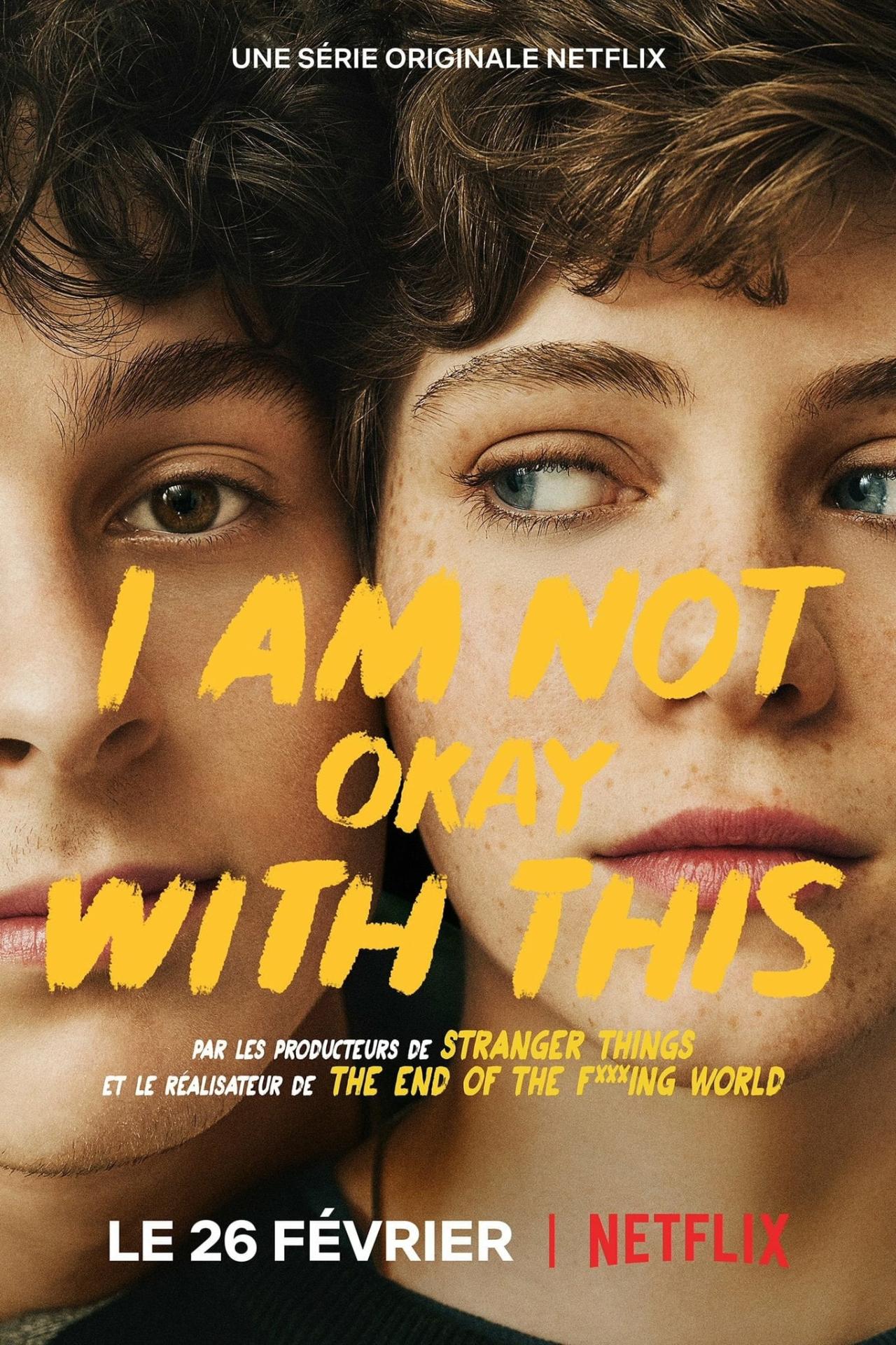 Affiche de la série I Am Not Okay with This poster