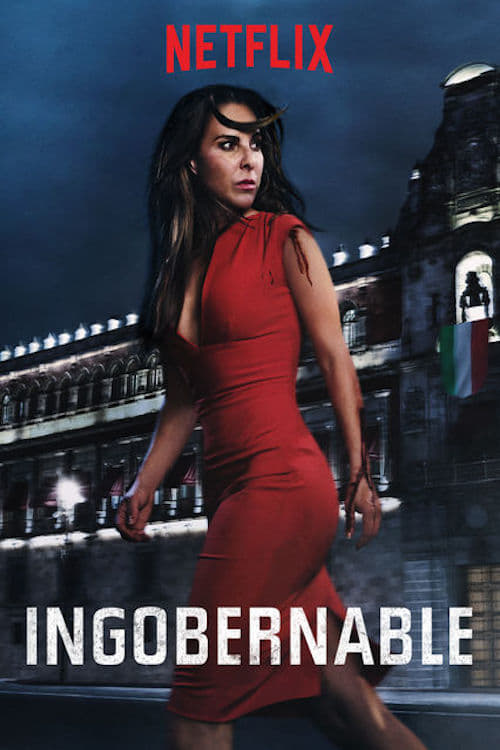 Affiche de la série Ingobernable poster