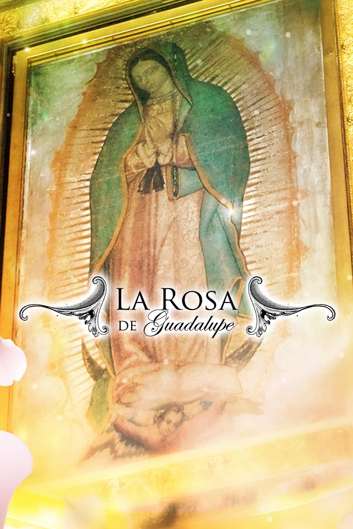 Affiche de la série La rosa de Guadalupe poster