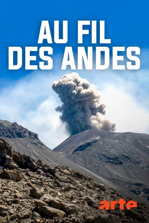 Affiche de la série Au fil des Andes poster