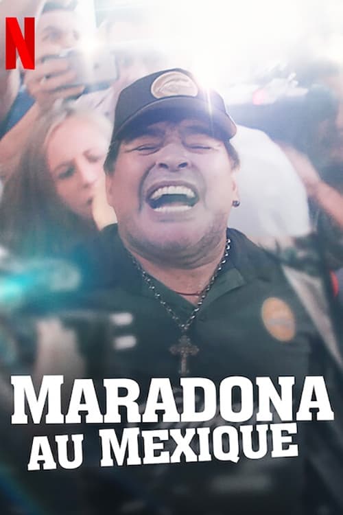 Affiche de la série Maradona au Mexique