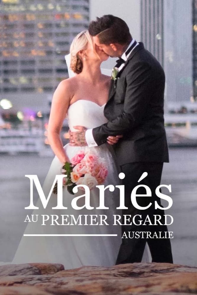 Affiche de la série Mariés au premier regard : Australie poster