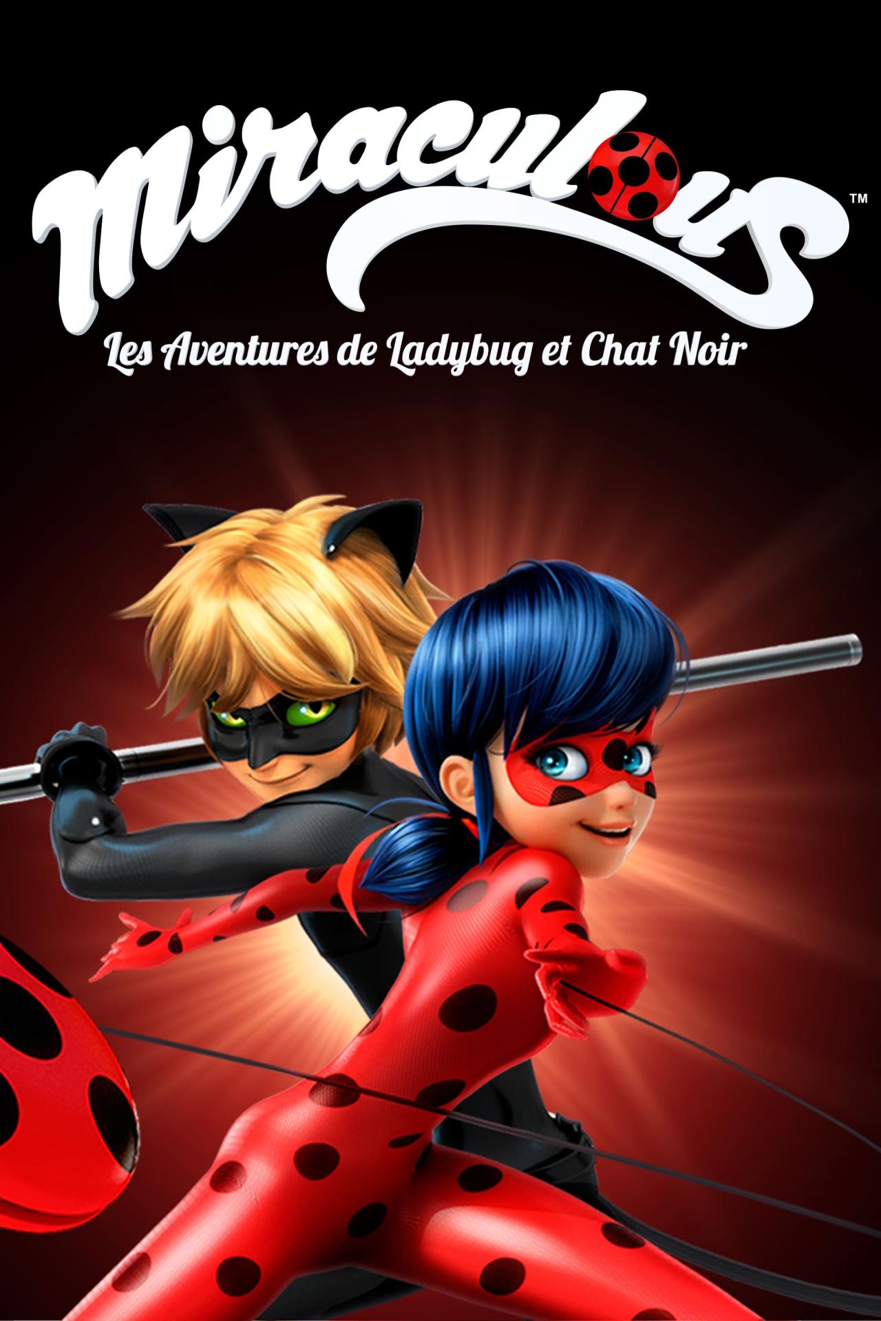 Affiche de la série Miraculous, les aventures de Ladybug et Chat Noir