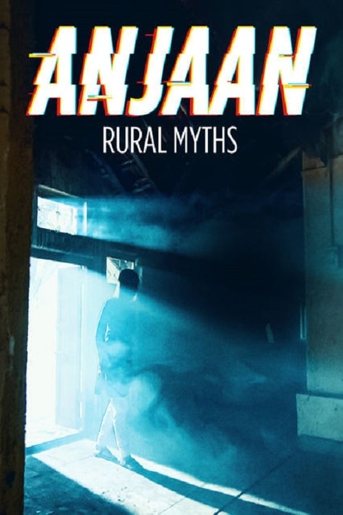 Affiche de la série Anjaan: Rural Myths poster