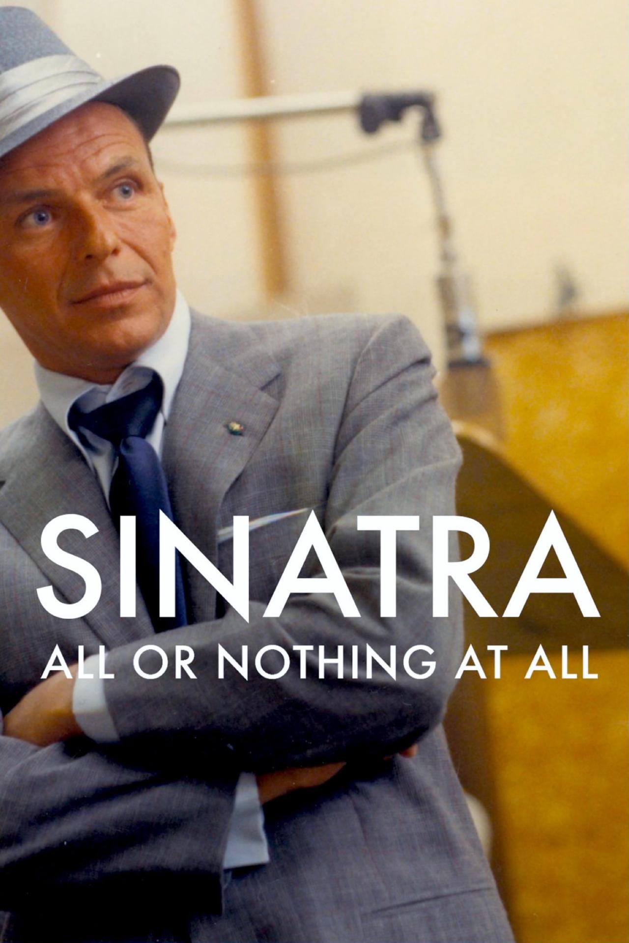 Affiche de la série Sinatra: All or Nothing at All