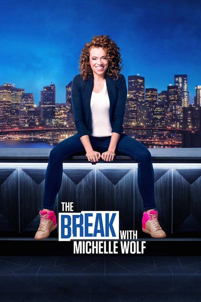 Affiche de la série The Break with Michelle Wolf