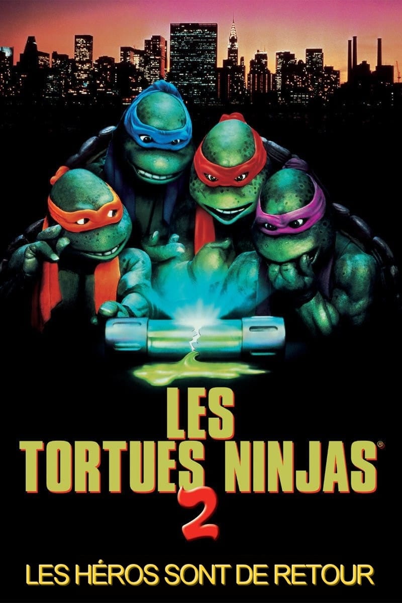 Affiche du film Les Tortues Ninja 2 : Les héros sont de retour poster