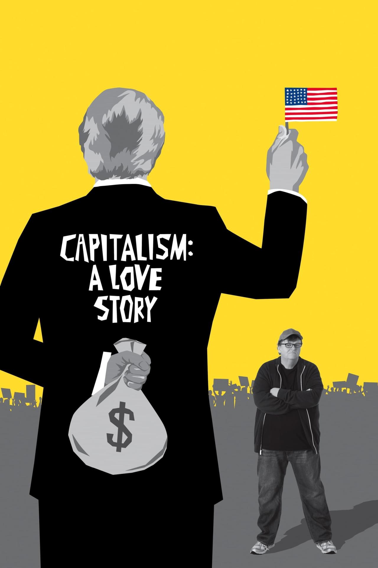 Affiche du film Le capitalisme : une histoire d'amour poster