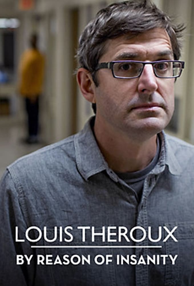 Affiche de la série Louis Theroux: By Reason of Insanity poster