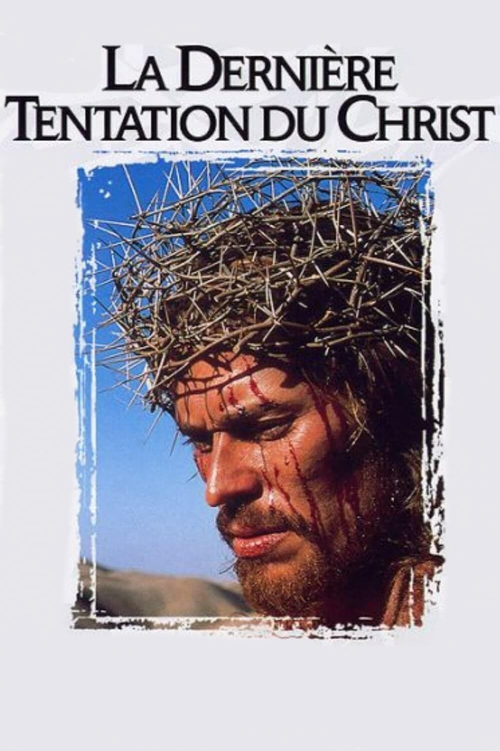 La Dernière Tentation du Christ est-il disponible sur Netflix ou autre ?