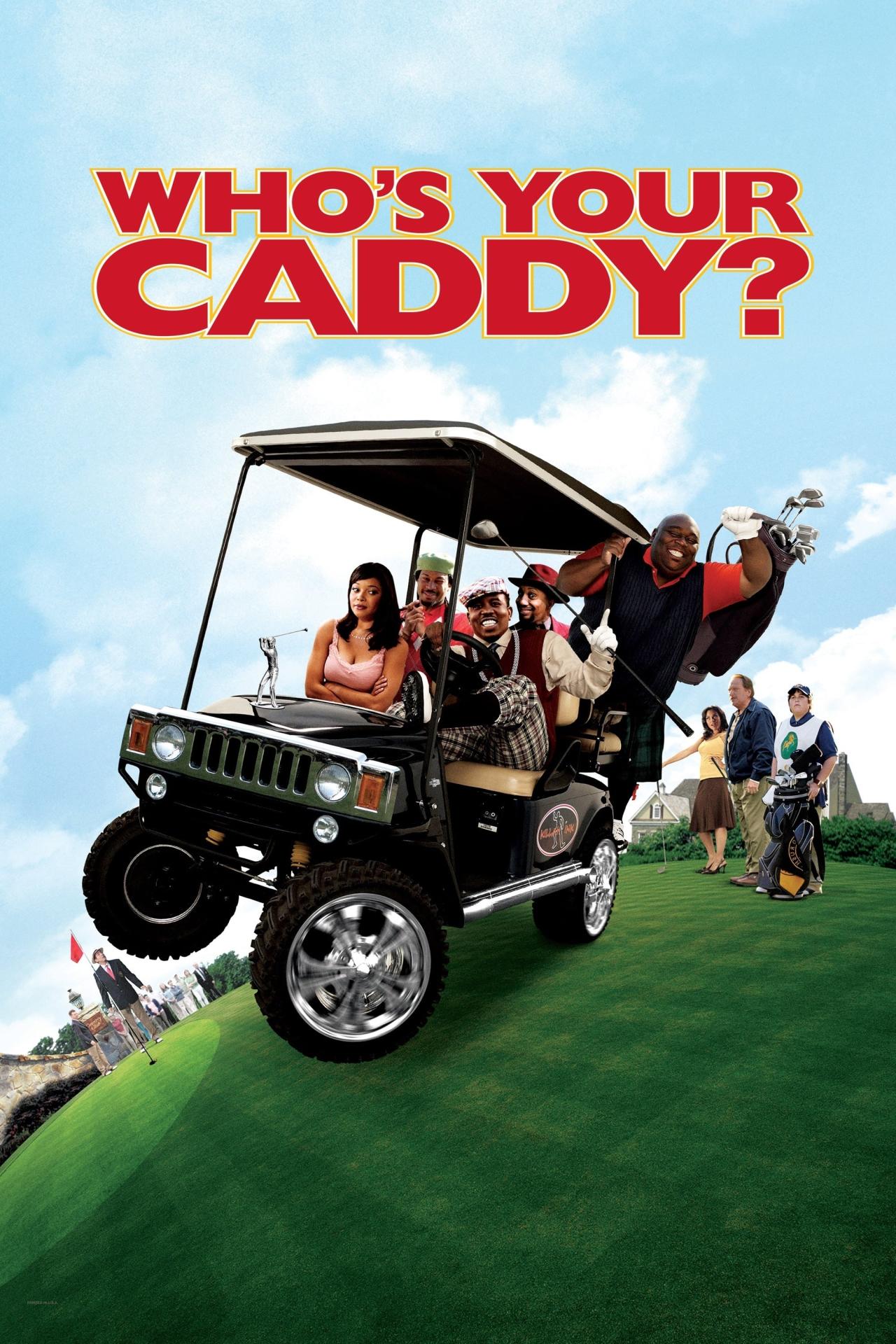 Who's Your Caddy? est-il disponible sur Netflix ou autre ?
