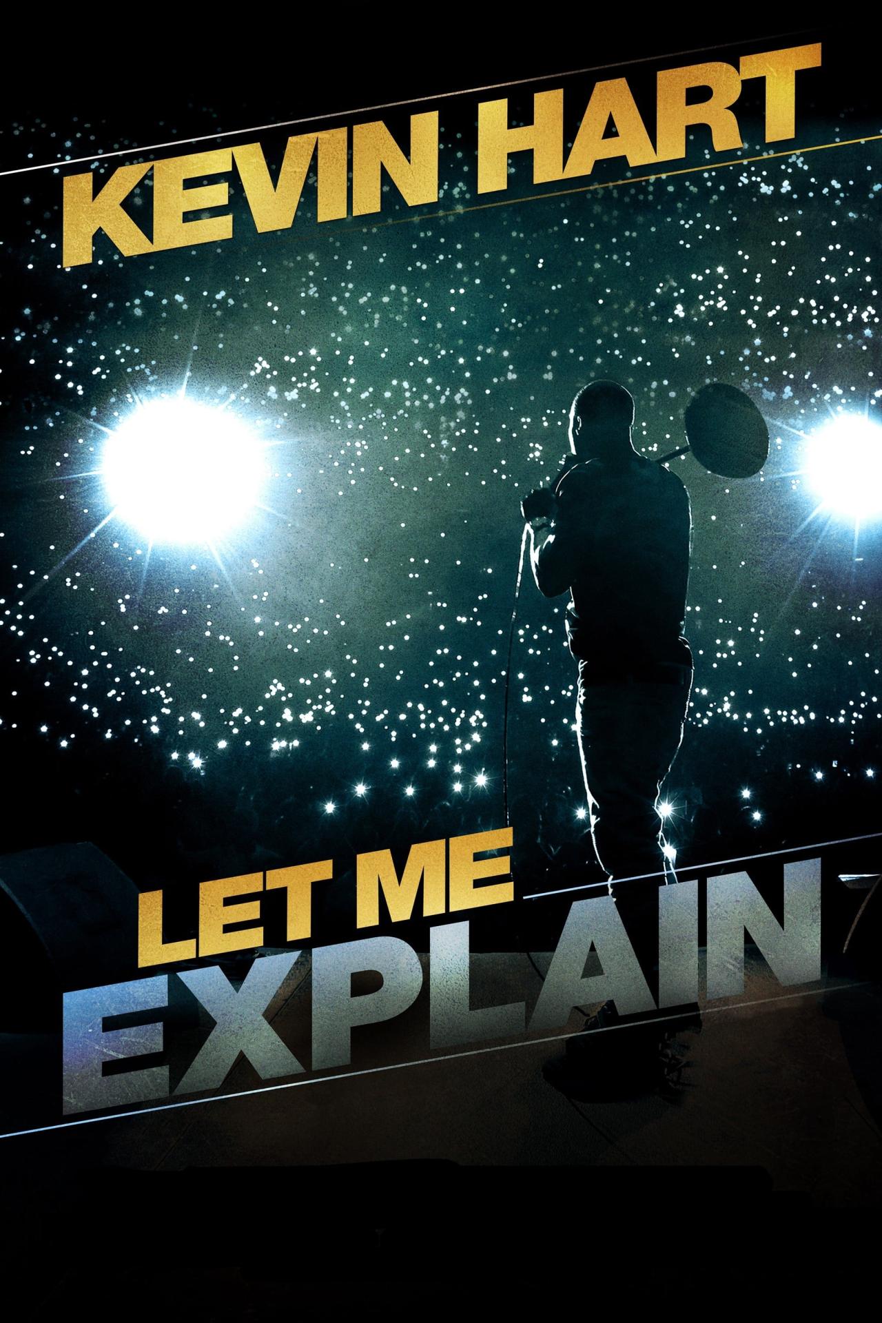 Affiche du film Kevin Hart: Let Me Explain