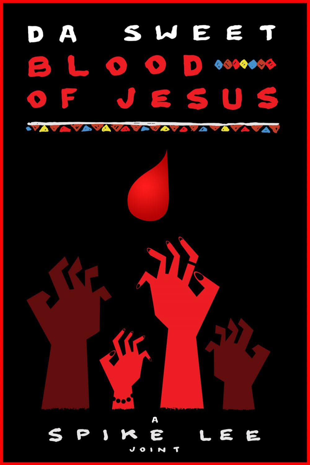 Affiche du film Da Sweet Blood of Jesus poster