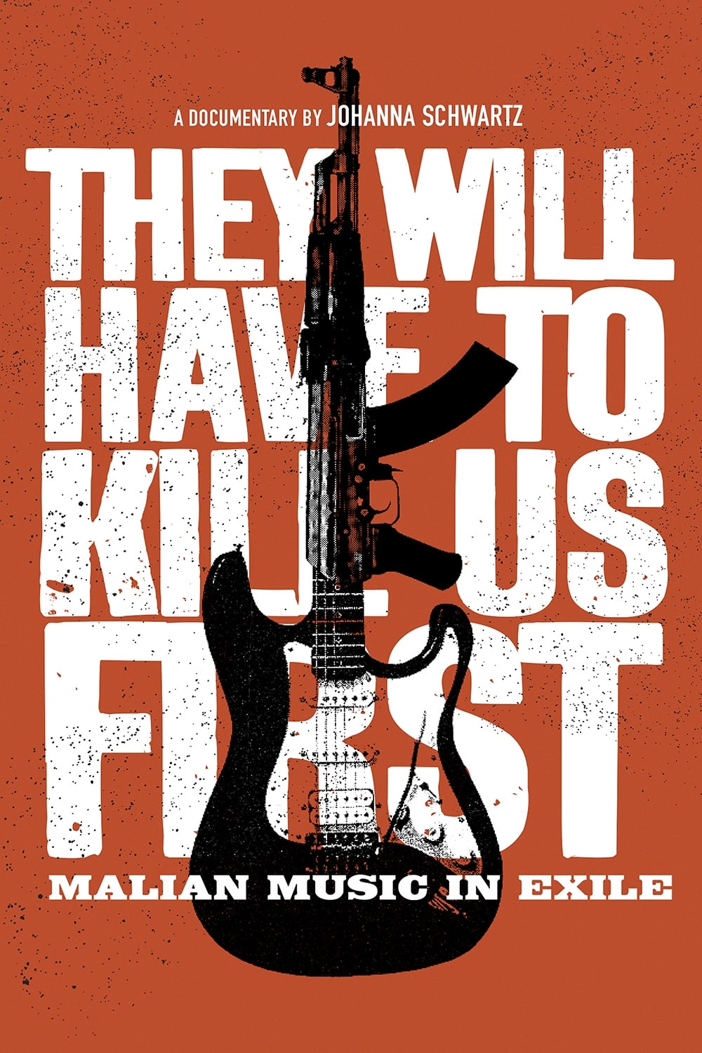 Affiche du film They Will Have to Kill Us First poster