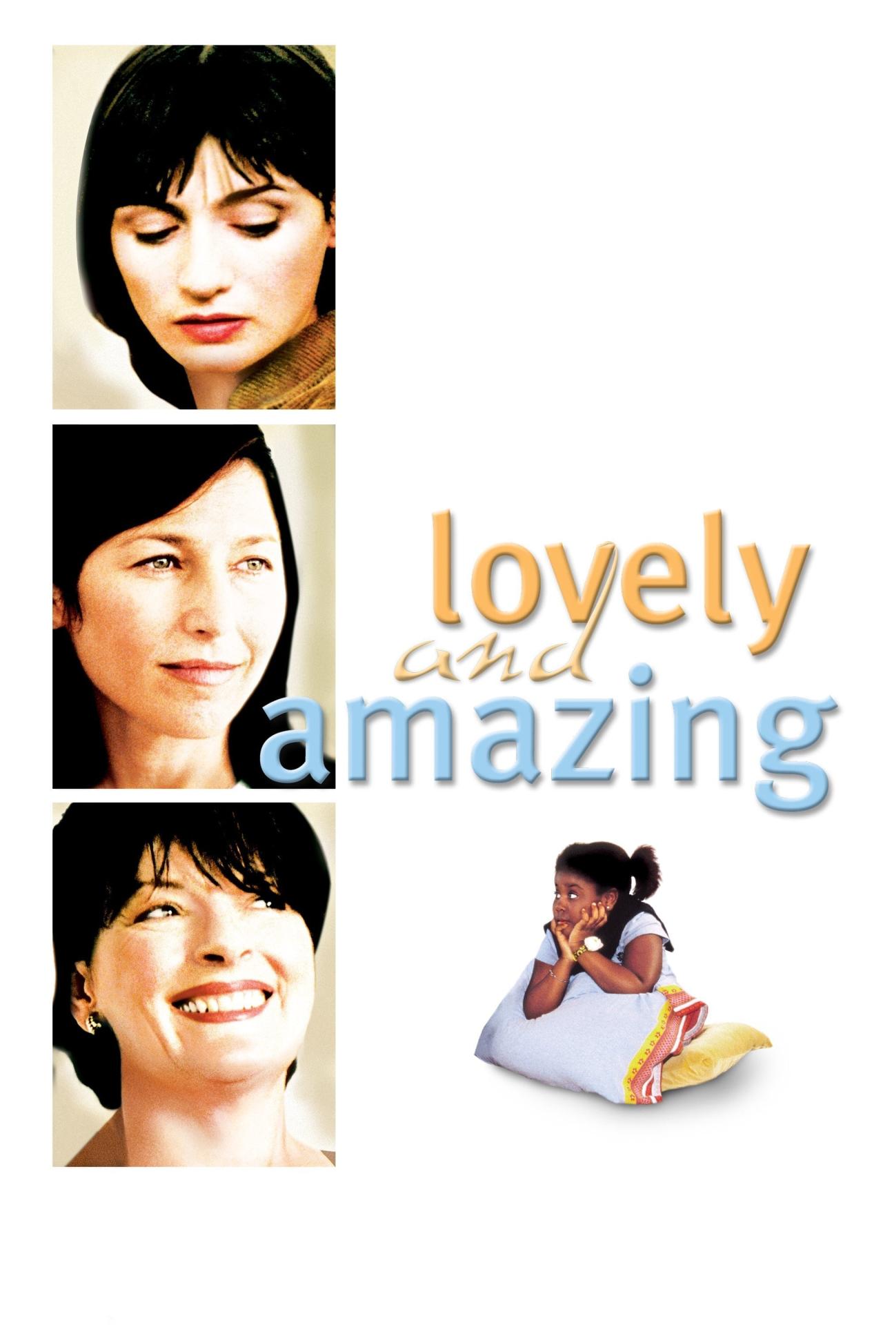 Affiche du film Lovely & Amazing poster