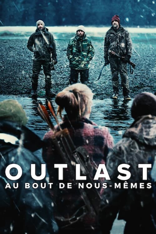 Les saisons de Outlast : Au bout de nous-mêmes sont-elles disponibles sur Netflix ou autre ?