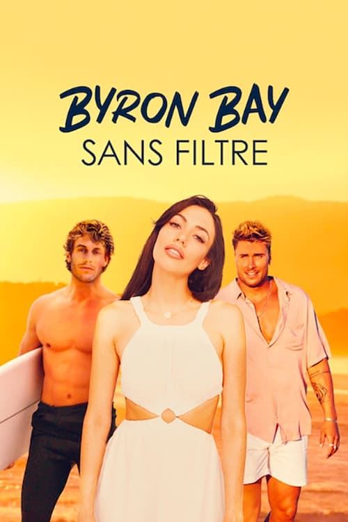 Les saisons de Byron Bay sans filtre sont-elles disponibles sur Netflix ou autre ?
