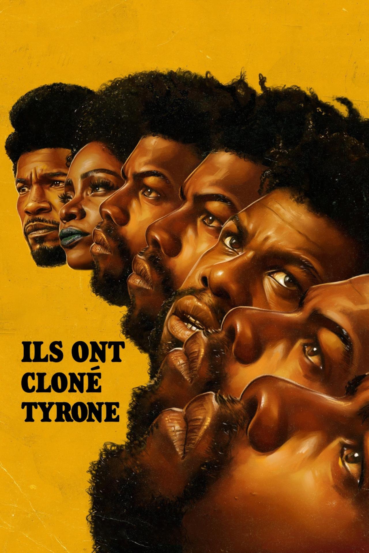 Affiche du film Ils ont cloné Tyrone poster