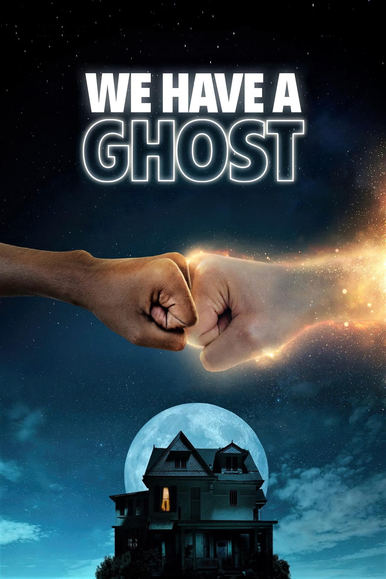Affiche du film We Have a Ghost poster