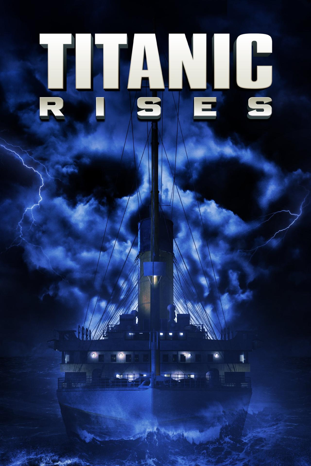 Affiche du film Titanic Rises poster