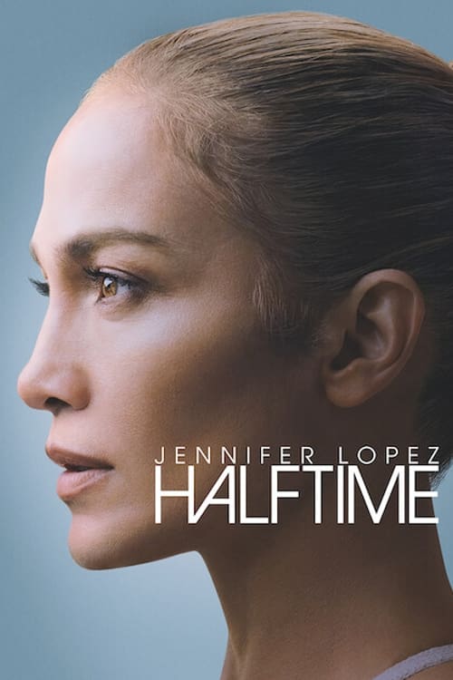 Affiche du film Jennifer Lopez : Halftime
