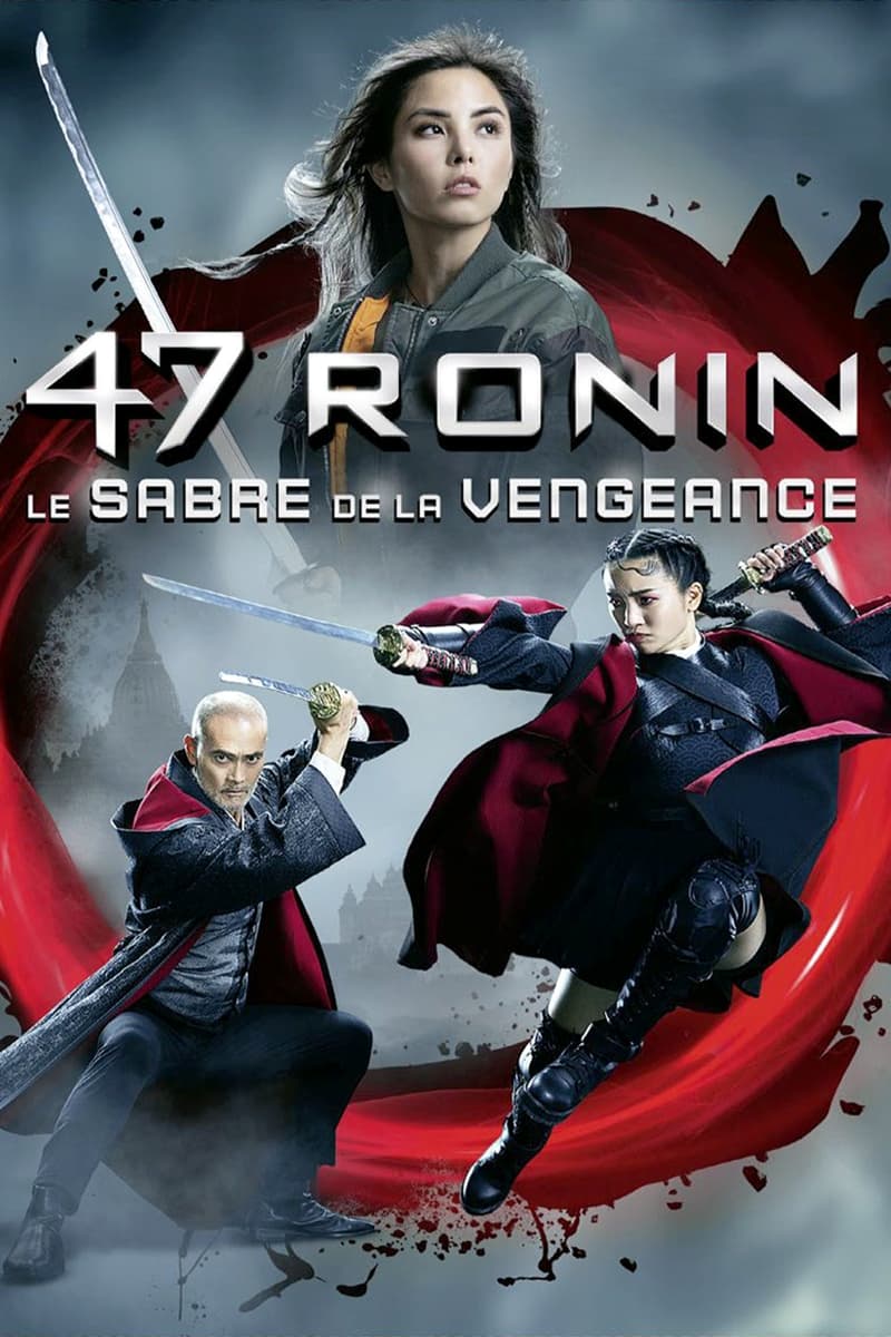 47 Ronin - Le Sabre de la vengeance est-il disponible sur Netflix ou autre ?