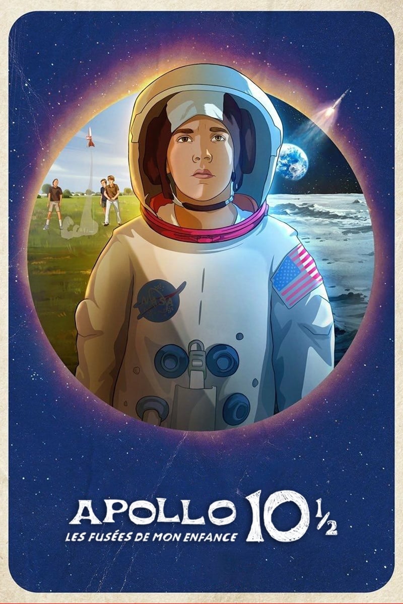 Affiche du film Apollo 10 1/2 : Les fusées de mon enfance poster