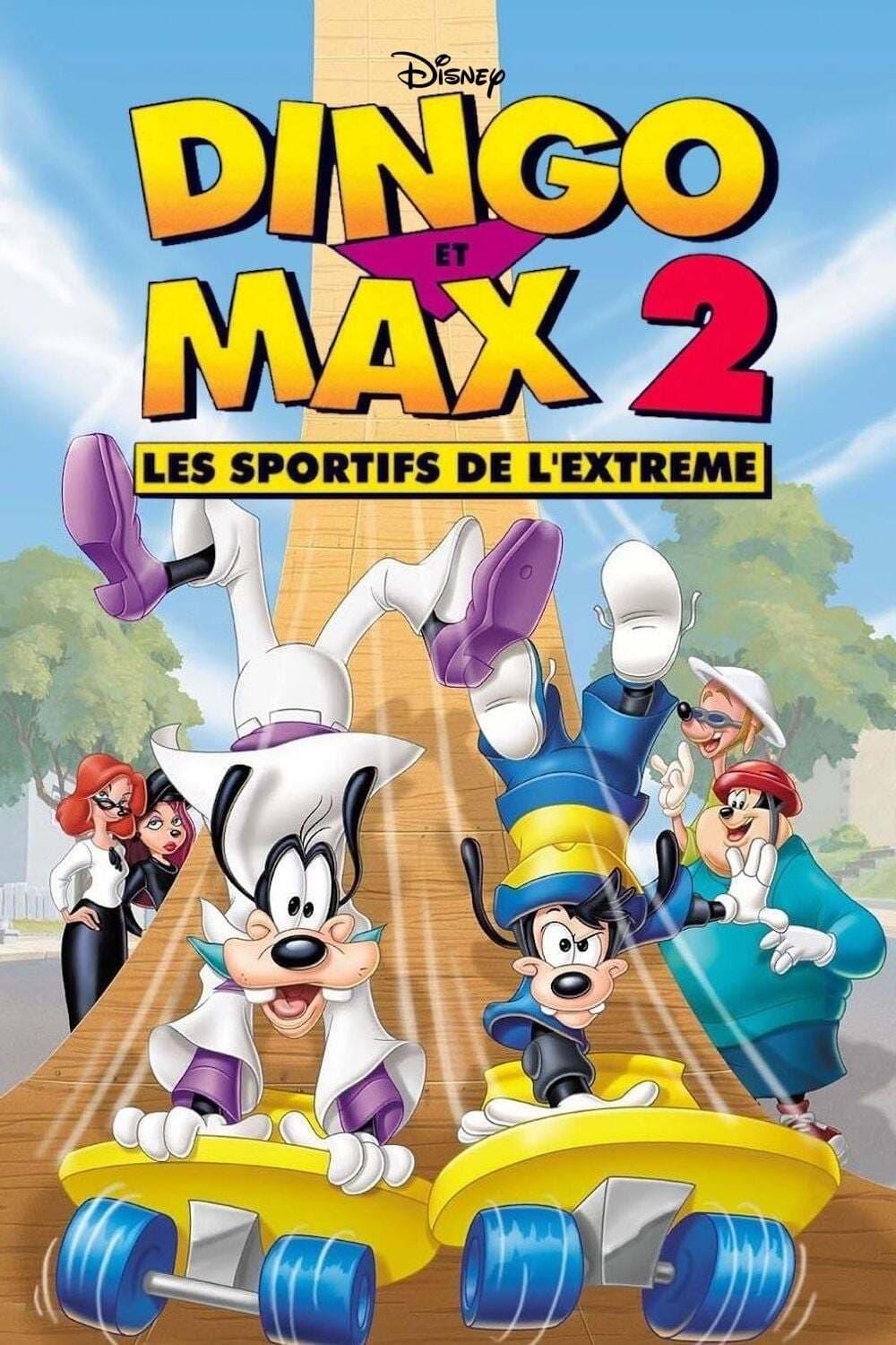 Affiche du film Dingo et Max 2 : Les Sportifs de l'extrême poster