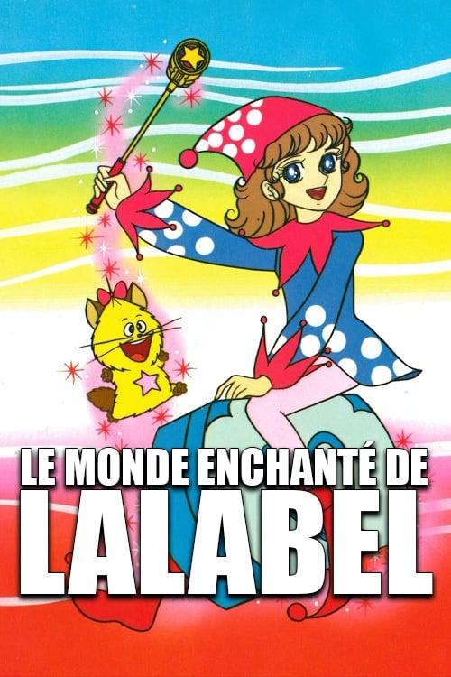 Affiche de la série Le monde enchanté de Lalabel poster