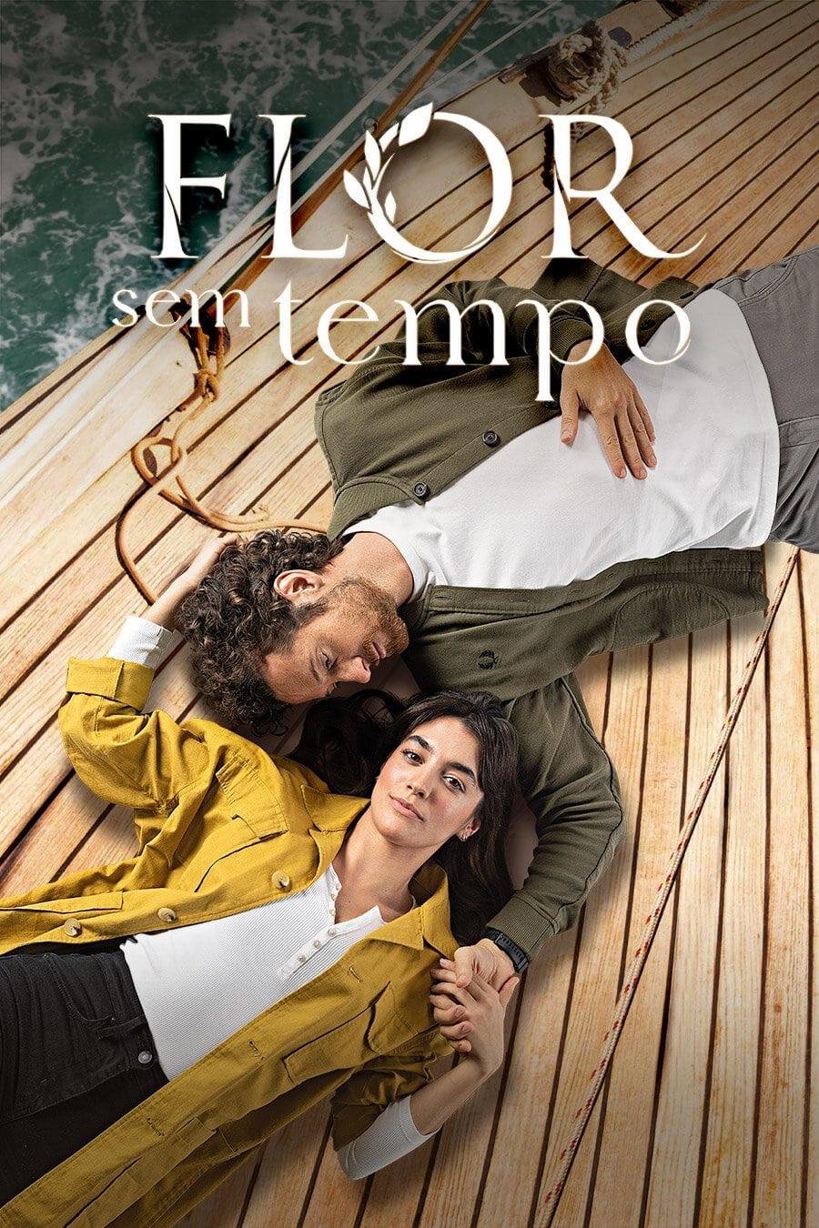 Affiche de la série Flor Sem Tempo poster