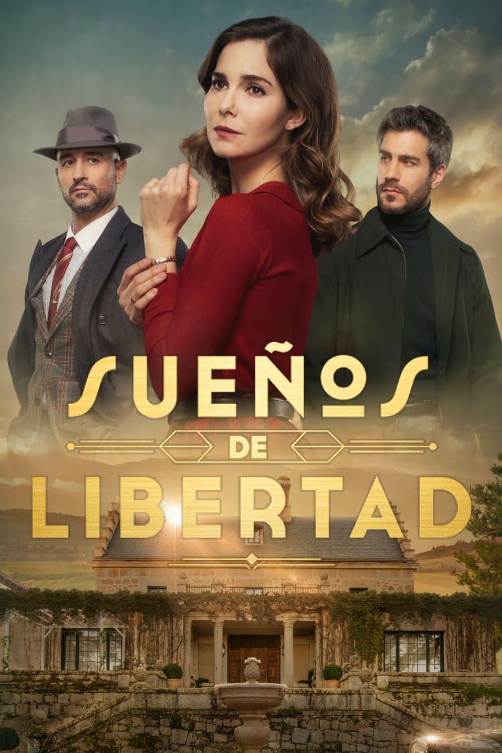 Affiche de la série Sueños de libertad poster