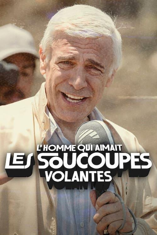 Affiche du film L'homme qui aimait les soucoupes volantes poster