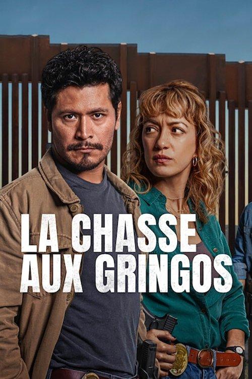 Affiche de la série La Chasse aux gringos poster