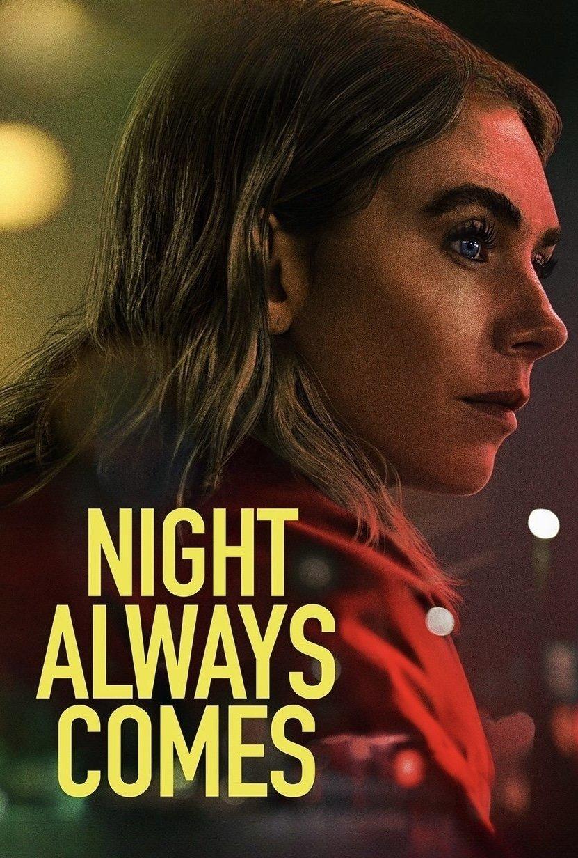Night Always Comes est-il disponible sur Netflix ou autre ?