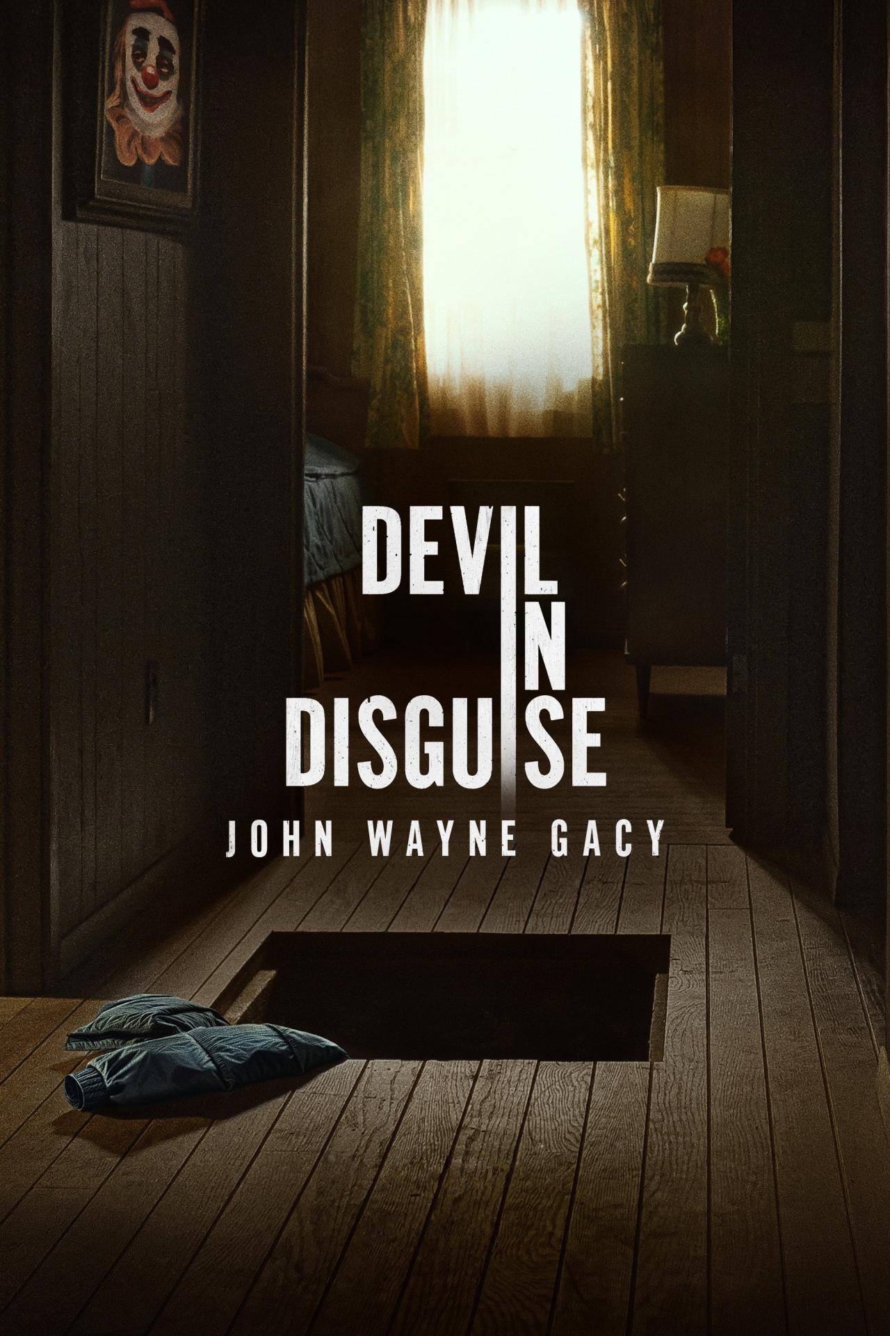 Les saisons de Devil in Disguise: John Wayne Gacy sont-elles disponibles sur Netflix ou autre ?