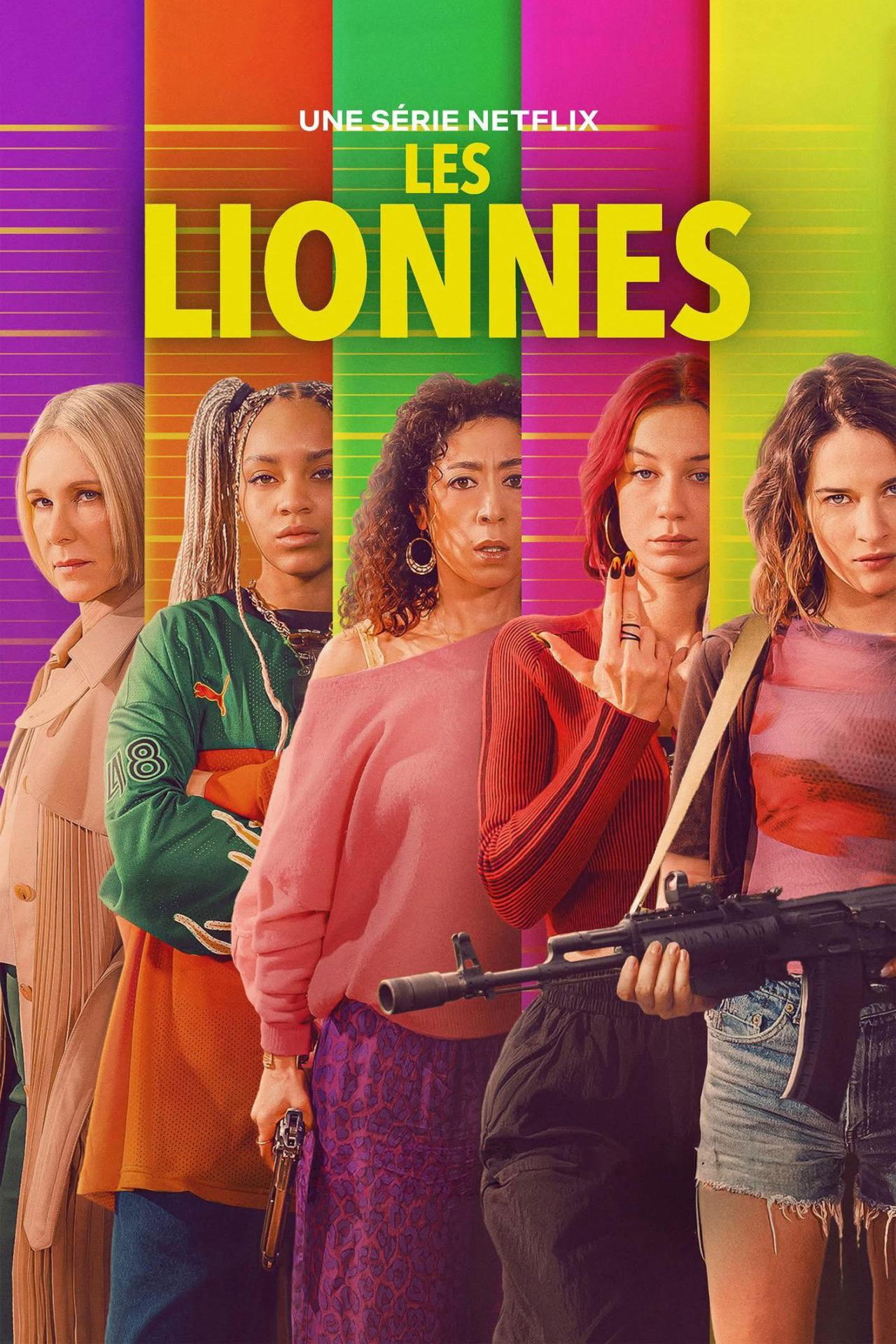 Les saisons de Les Lionnes sont-elles disponibles sur Netflix ou autre ?