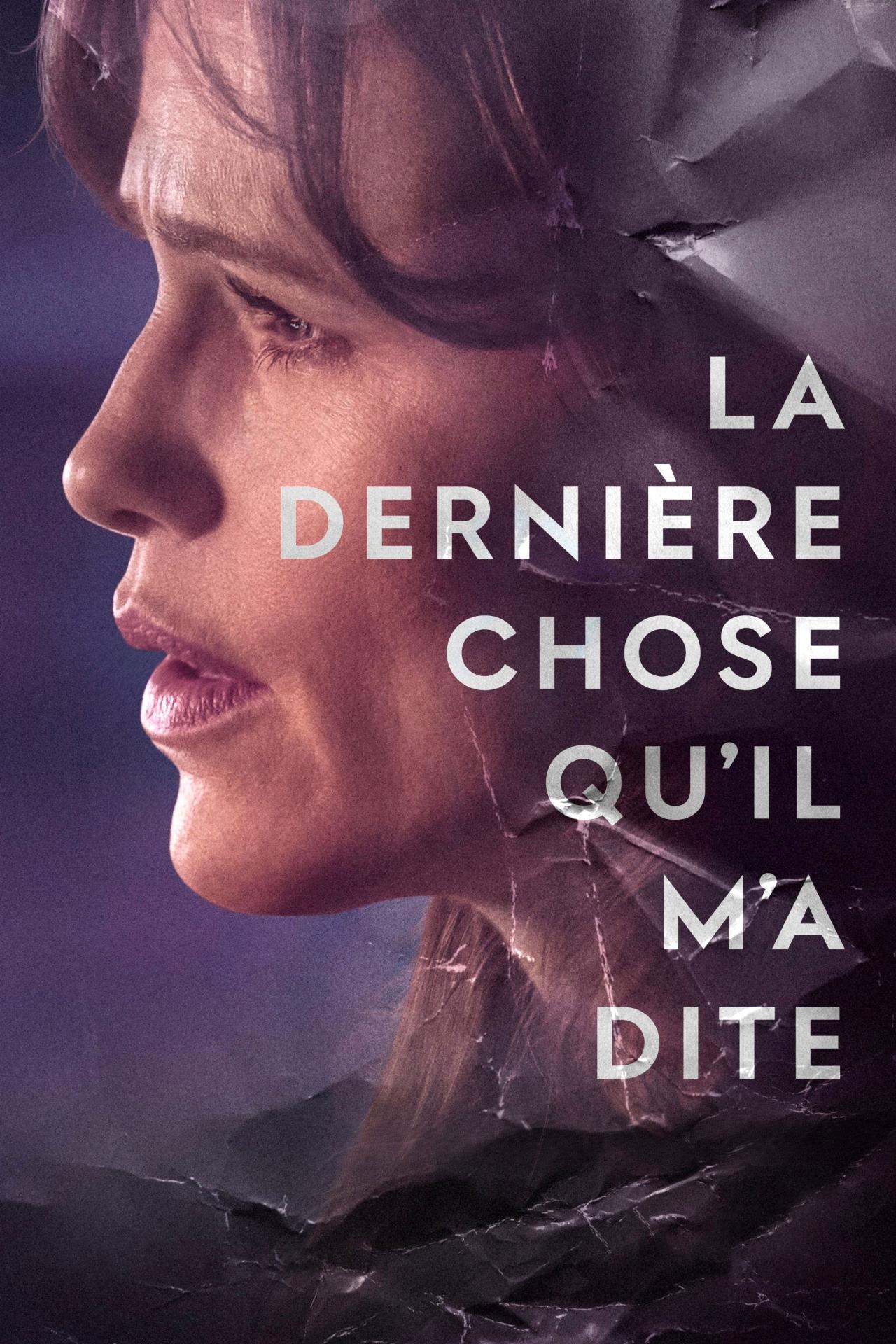 Les saisons de La Dernière Chose qu’il m’a dite sont-elles disponibles sur Netflix ou autre ?